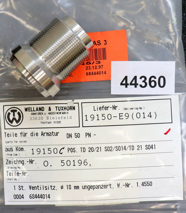 WELLAND & TUXHORN Ventilsitz DN50 Durchmesser 18mm ungepanzert Material 1.4550