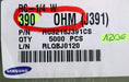 Bild des Artikels SAMSUNG-700x-SMD-Widerstand-390-Ohm-RC-1/4-W-Model-RC3216J391CS-7"-unbenutzt