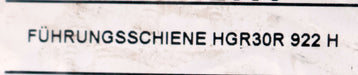 Bild des Artikels HIWIN-Führungsschiene-HGR30R-922H-Länge-922mm-unbenutzt