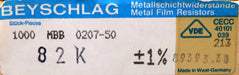 Bild des Artikels BEYSCHLAG-600x-Metallschichtwiderstände-82kΩ-82000-Ohm-Toleranz-1%-MBB0207-50