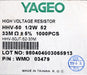 Bild des Artikels YAGEO-1000x-Metallschichtwiderstände-33MkΩ-33000000-Ohm-Toleranz-5%-Model-HHV-50