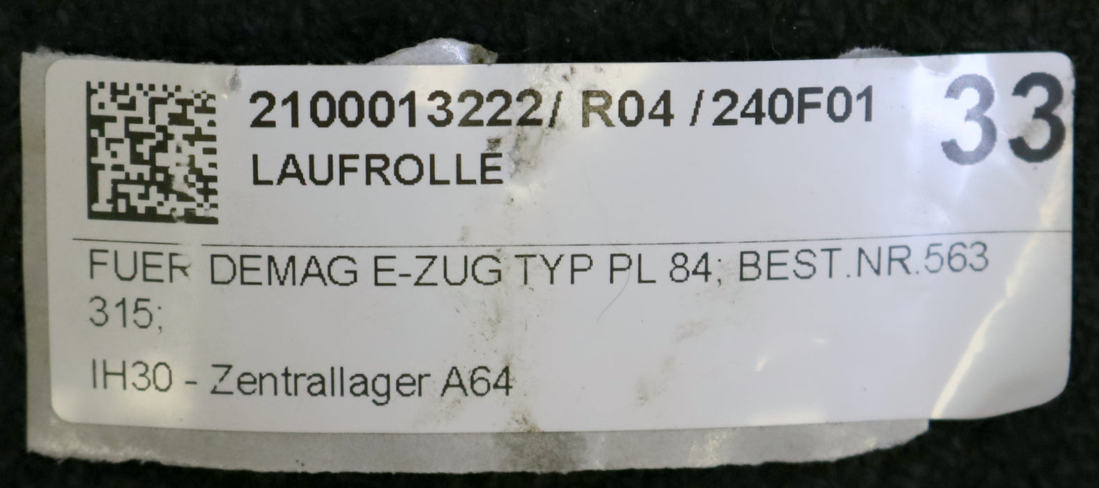 DEMAG Laufrolle für E-Zug PL84 Best.Nr. 563 315 Bohrungs-Ø 29,5mm Außen-Ø 140mm