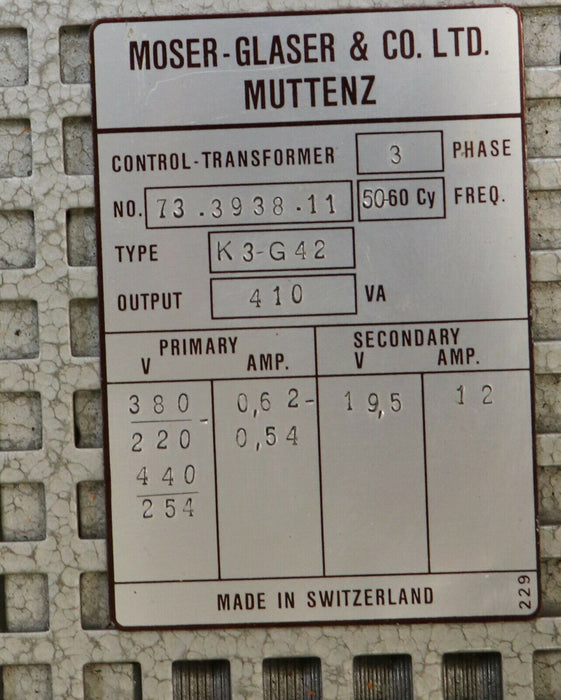 MOSER-GLASER Control-Transformer Type K3-G42 50/60Hz Output 410VA - gebraucht -