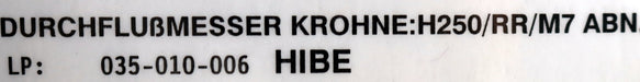 Bild des Artikels KROHNE-Schwebekörper-Durchflussmesser-H250/RR/M7-ABN.-Durchflussmenge-0-10-m³/h